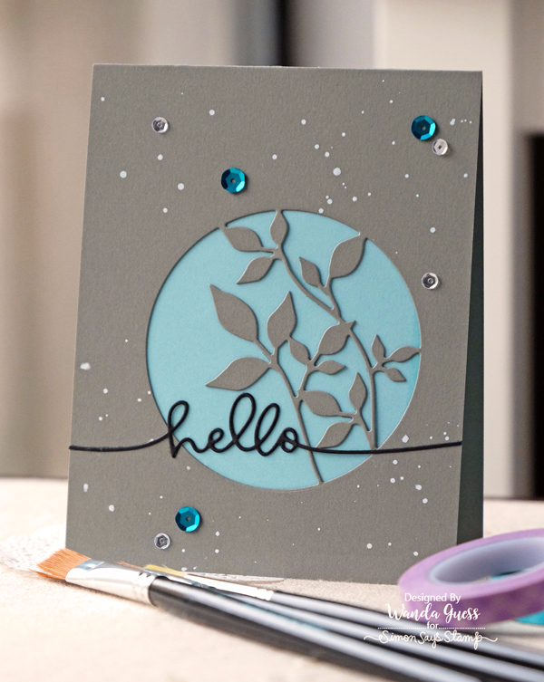 SIMON SAYS STAMP CIRCLE LEAVES DIE. DIECEMBER 2016. CARD BY WANDA GUESS. HANDLETTERED GREETINGS DIES. SEQUINS AND VELLUM