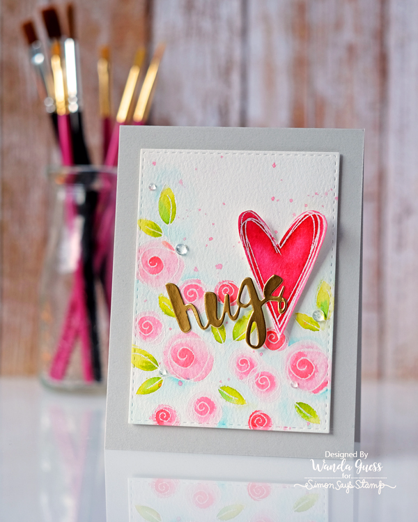 SIMON SAYS STAMP ROSES FOR YOU STAMP SET. ZIG CLEAN COLOR MARKERS. VALENTINE CARD, HUGS DIE. WATERCOLOR TECHNIQUE. WANDA GUESS SIMON SAYS STAMP ROSES FOR YOU STAMP SET. ZIG CLEAN COLOR MARKERS. VALENTINE CARD, HUGS DIE. WATERCOLOR TECHNIQUE. WANDA GUESS