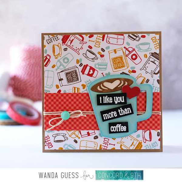 Concord & 9th Coffee Blend Turnabout stamp and dies. Coffee Card. Wanda Guess Concord & 9th Coffee Blend Turnabout stamp and dies. Coffee Card. Wanda Guess