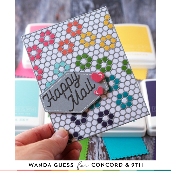 Concord & 9th, Concord and 9th, new color collection, new ink pads, new cardstock, hexagon designer dies, sew happy hearts dies, hexagon labels dies, card layouts, hexagon cards, wanda guess