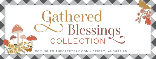 The Greetery Gathered Blessings Release