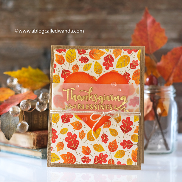 Taylored Expressions Fall Foliage Background, Taylored Expressions Handlettered stamps, stamping, die cutting, Thanksgiving card, Leaves, Stencils, Distress Inks, Blender Brushes, handmade card ideas, card layouts, Wanda Guess, A Blog Called Wanda