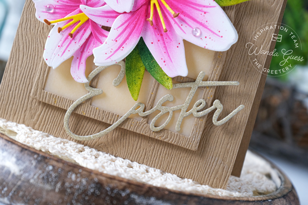 the greetery, the greetery stamps and dies, the greetery easter, the greetery cathedral, the greetery botanicuts lily die, die cuts, easter card ideas, easter, make your own easter card, diy, flower die cuts, wanda guess, a blog called wanda