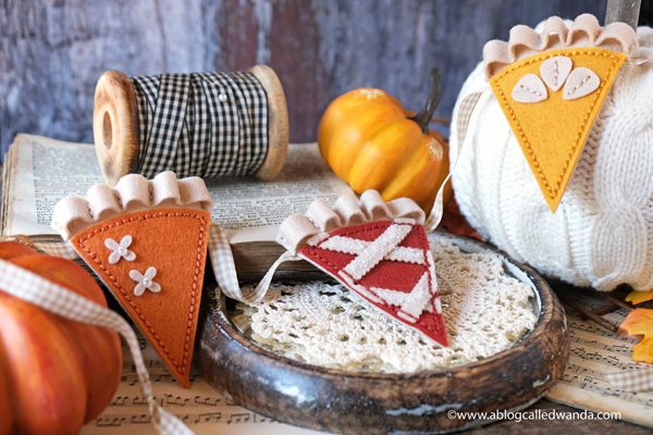 fall felt projects, felt crafting, felt plushies, felt pie garland, thanksgiving, felt leaves, felties, poshta design, handmade thanksgiving, felt pie slices, thanksgiving table ideas, fall, autumn, crafting, scrapbooking, wanda guess, a blog called wanda