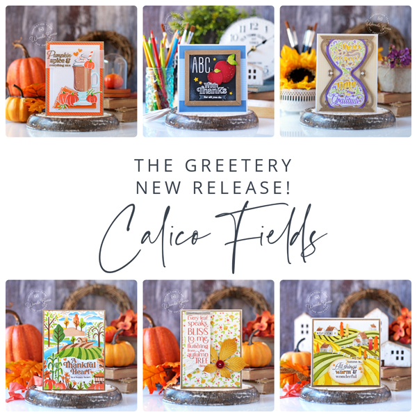 the greetery new release, the greetery stamps and dies, the greetery calico fields, the greetery cards, design team, wanda guess