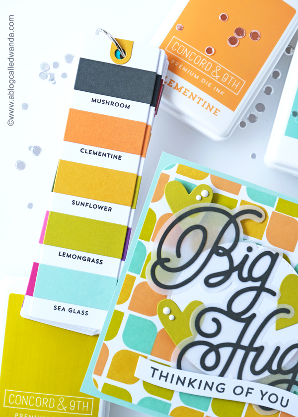 concord and 9th, concord & 9th, concord and 9th new colors, concord and 9th swatches, concord and 9th mod turnabout, concord and 9th triple step posy, card ideas, fun colors, cardmaking, stamping, stenciling, stitched vines die, turnabout stamps, big hugs die, just say more dies, wanda guess, a blog called wanda