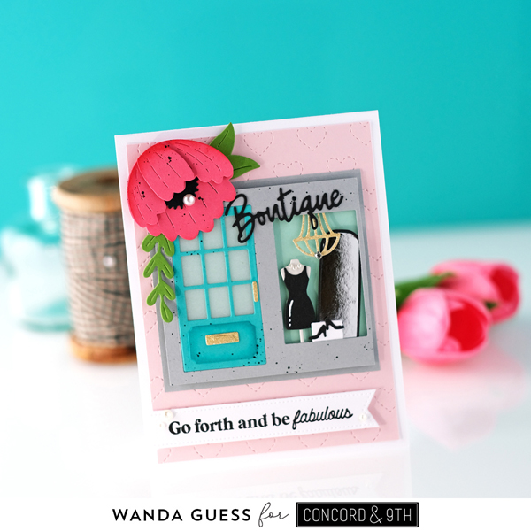 concord and 9th, concord & 9th, concord and 9th stamps and dies, concord and 9th shoppe, fashion shoppe dies, flower shoppe dies, window shoppe pop up, pop up cards, pop up card ideas, handmade cards, stamping, diy, make your own cards, card sketches, card layouts, craft ideas, march new release, wanda guess, a blog called wanda