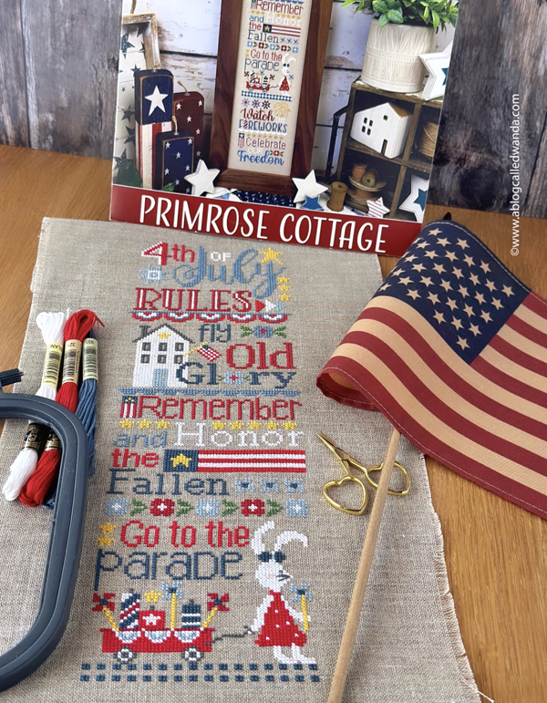 cross stitch, counted cross stitch, primrose cottage, primrose cottage 4th of July Rules, patriotic cross stitch, america, americana, 30 count linen, beginner cross stitch, cross stitch ideas, cross stitch projects, wanda guess, a blog called wanda cross stitch, counted cross stitch, primrose cottage, primrose cottage 4th of July Rules, patriotic cross stitch, america, americana, 30 count linen, beginner cross stitch, cross stitch ideas, cross stitch projects, wanda guess, a blog called wanda