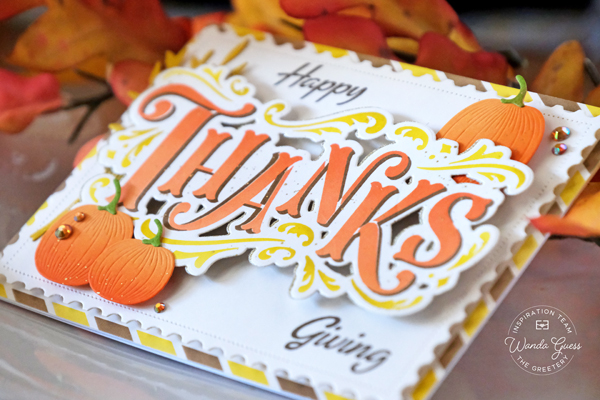 the greetery, the greetery stamps and dies, the greetery thanks, the greetery flourished, the greetery stencils, thanksgiving card, handmade card ideas, fall, autumn, pumpkins, card ideas, thanksgiving crafts, wanda guess, a blog called wanda
