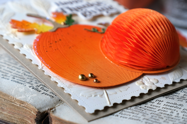 the greetery, the greetery design team, the greetery stamps and dies, the greetery autumn, fall, thanksgiving, card ideas, pumpkins, honeycomb, thanksgiving card, embossing folders, wanda guess, a blog called wanda