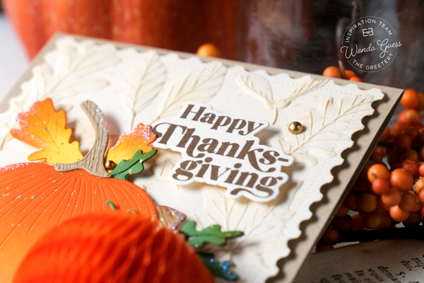 the greetery, the greetery design team, the greetery stamps and dies, the greetery autumn, fall, thanksgiving, card ideas, pumpkins, honeycomb, thanksgiving card, embossing folders, wanda guess, a blog called wanda