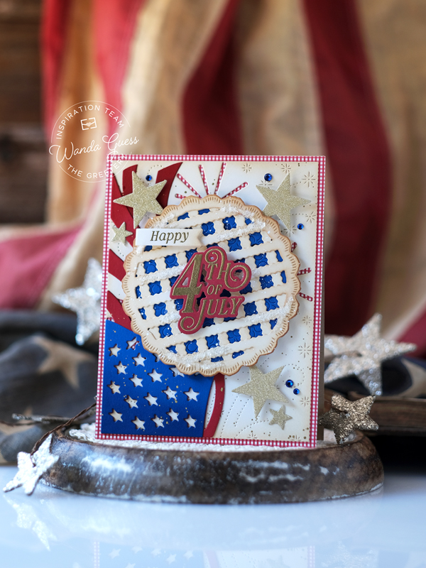 the greetery, the greetery stamps and dies, the greetery patriotic, americana, to pie for dies, wave the flag dies, grand finale dies, land of liberty stamp set, 4th of july card ideas, handmade cards, stamping, wanda guess, a blog called wanda